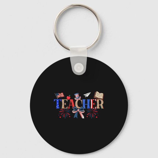 Teacher Patriotic 1776 Independence Day Design キーホルダー (正面)