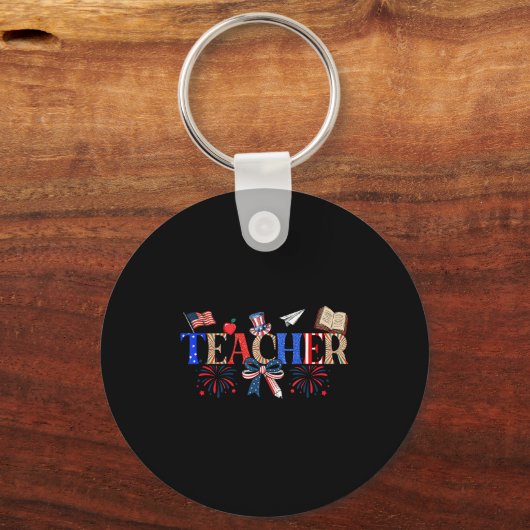 Teacher Patriotic 1776 Independence Day Design キーホルダー (正面)