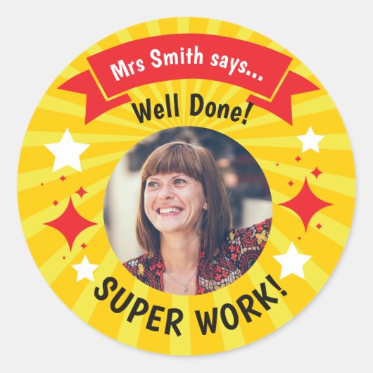 Teacher Photo “Well Done!” Sticker – Personalized  ラウンドシール (正面)