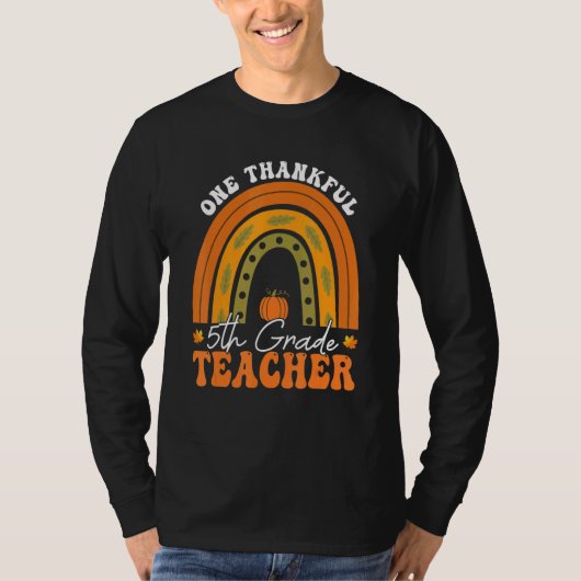 Teacher Rainbow Thanksgiving One Thankful 5th Grad Tシャツ (正面)