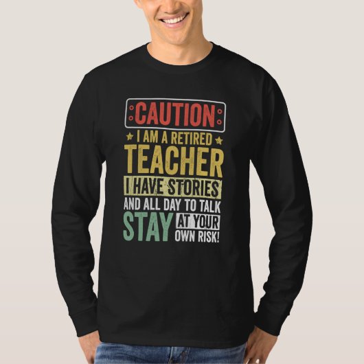 Teacher Retirement Apparel Retired Teacher for Men Tシャツ (正面)