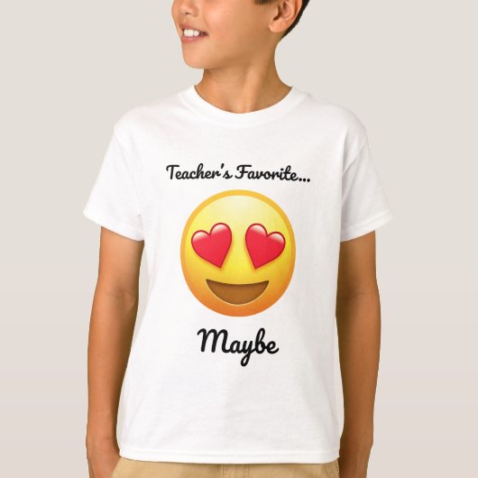 Teacher’s Favorite Maybe | Cheeky Student Tee Tシャツ (正面)