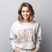 Teacher Shirt, My Class of Sweethearts スウェットシャツ