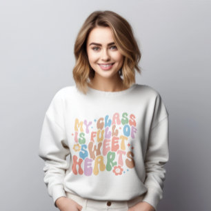 Teacher Shirt, My Class of Sweethearts スウェットシャツ
