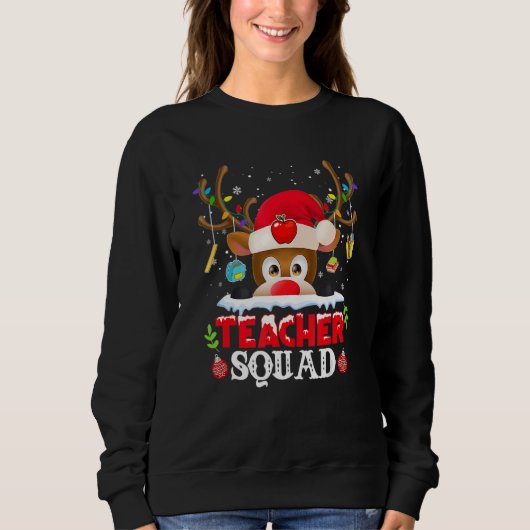 Teacher Squad Reindeer  Teacher Christmas For Men  スウェットシャツ (正面)