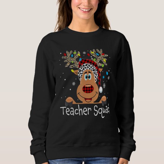 Teacher Squad Reindeer  Teacher Christmas Xmas 1 スウェットシャツ (正面)