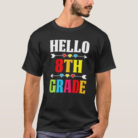 Teacher Student Hello 8th Grade Back To School Tシャツ (正面)