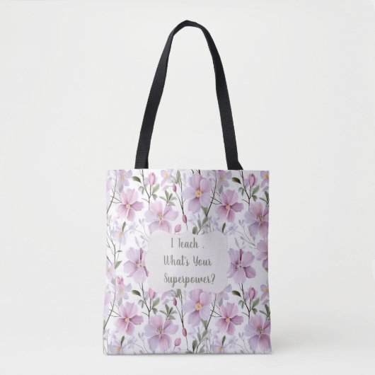 Teacher Superpower Floral – Inspirational Gift トートバッグ (正面)