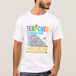 TEACHER The Freedom Tour 面白い年度末の先生 Tシャツ