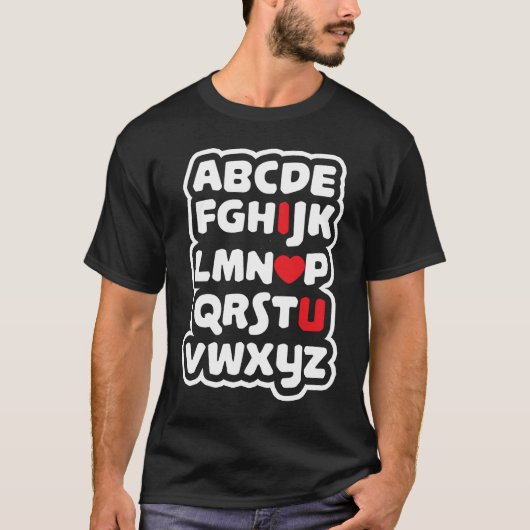 Teacher Valentine I Love You Alphabet ABC Valentin Tシャツ (正面)