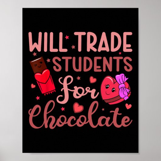 Teacher Valentine Will Trade Students For Chocolat ポスター (正面)