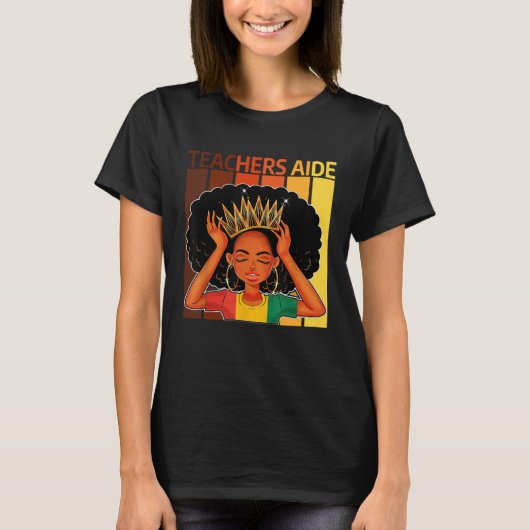 Teachers Aide Afro African American Black History Tシャツ (正面)