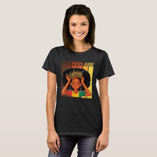 Teachers Aide Afro African American Black History  Tシャツ (正面フル)