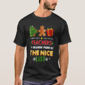teachers always make the nice list tシャツ (正面)