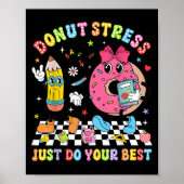 Teachers Donut Stress Just Do Your Test Day Boys G ポスター (正面)