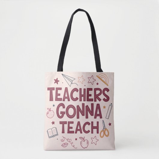 Teachers Gonna Teach Cute Pink Teacher  トートバッグ (正面)
