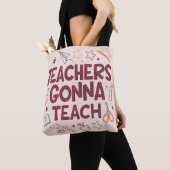 Teachers Gonna Teach Cute Pink Teacher  トートバッグ (クローズアップ)