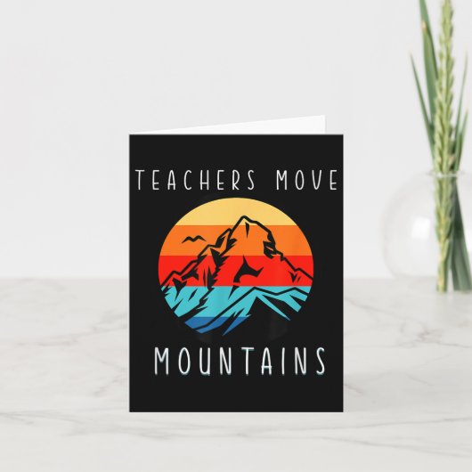 Teachers Move Mountains, Motivational Teacher Quot カード (正面)