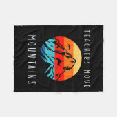 Teachers Move Mountains, Motivational Teacher Quot フリースブランケット (正面(横))