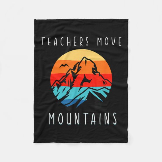 Teachers Move Mountains, Motivational Teacher Quot フリースブランケット (正面)
