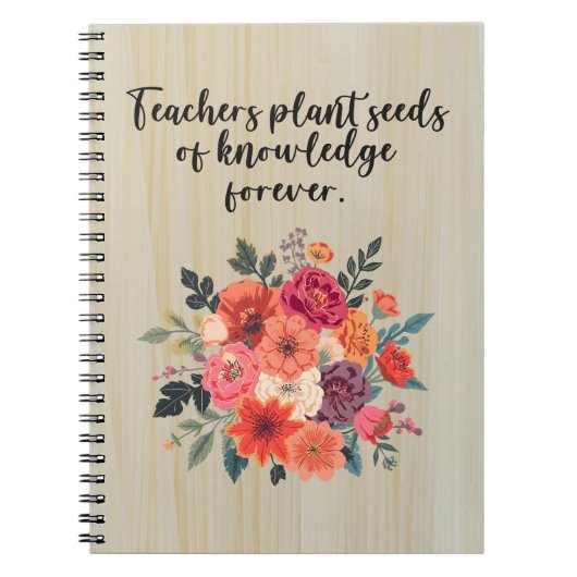 Teachers Plant Seeds of Knowledge Forever ノートブック (正面)