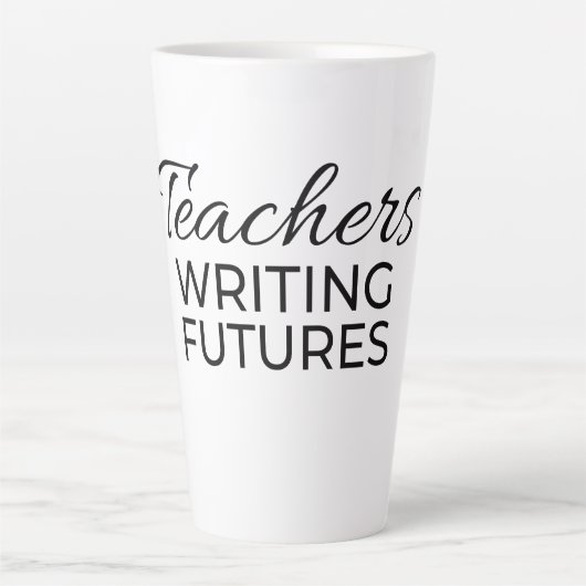 Teachers Writing Futures White Black Motivational  カフェラテマグ (正面)