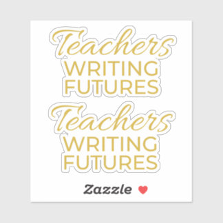 Teachers Writing Futures White Gold Motivational  シール