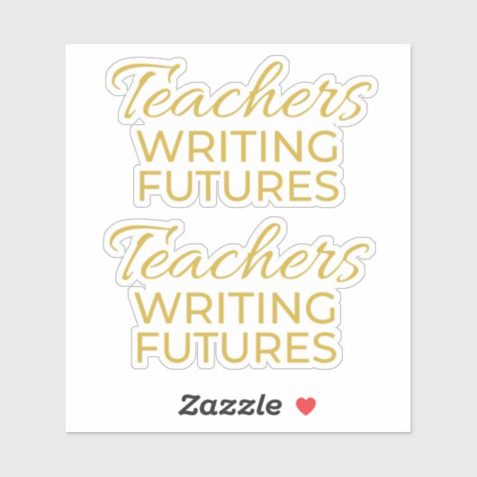 Teachers Writing Futures White Gold Motivational シール (シート)