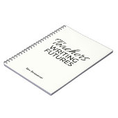 Teachers Writing Futures White Motivational  ノートブック (左側)