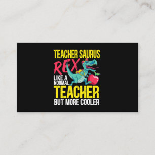 Teachersaurusレックス通常の先生のように、より多くのA 名刺