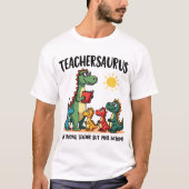 Teachersaurus恐竜の先生評価 Tシャツ (正面)