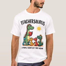 Teachersaurus恐竜の先生評価 Tシャツ