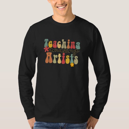 Teaching Amazing Artist Teacher Peace Love Groovy Tシャツ (正面)