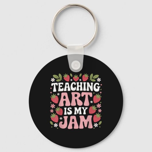Teaching Art Is My Jam Retro Funny Art Teacher Str キーホルダー (正面)