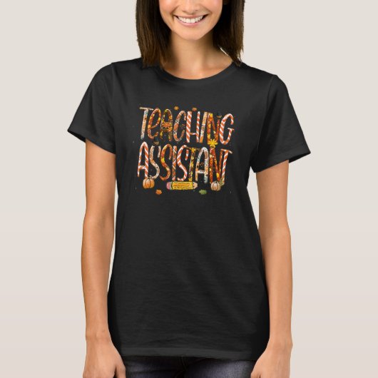 Teaching Assistant leopard Fall Autumn  Thanksgivi Tシャツ (正面)