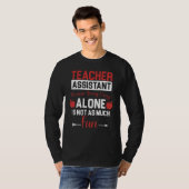 Teaching Assistant Teacher s Aide Paraprofessional Tシャツ (正面フル)