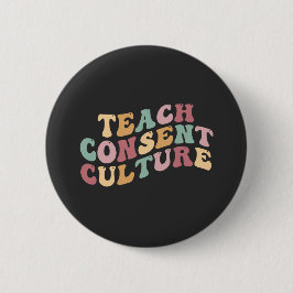 Teaching Consent Culture 缶バッジ