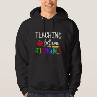 Teaching Future bilinguals, bilingual Spanish Teac パーカ