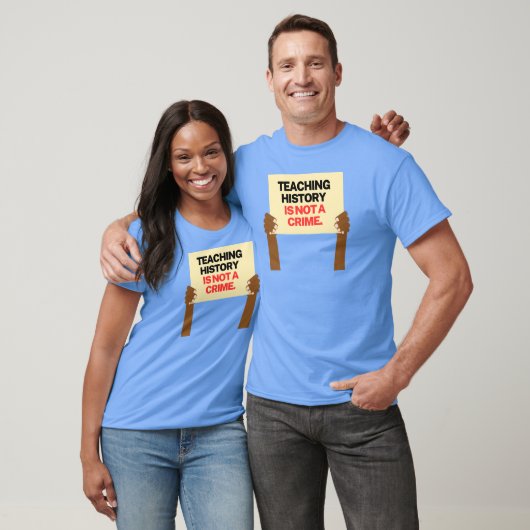 Teaching History is Not a Crime 2 Tシャツ (ユニセックス)