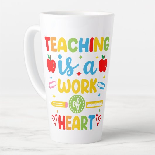 Teaching Is A Work Of Heart教師ギフト カフェラテマグ (左アングル)