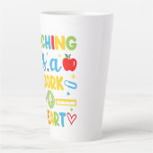 Teaching Is A Work Of Heart教師ギフト カフェラテマグ (正面)