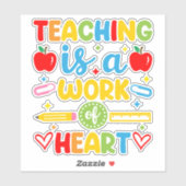 Teaching Is A Work Of Heart教師ギフト シール (シート)