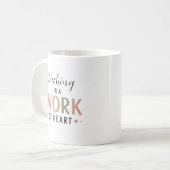 Teaching Is A Work Of Heart コーヒーマグカップ (正面左)