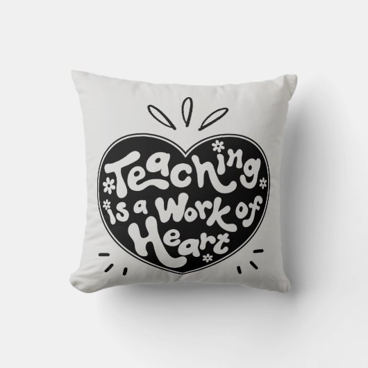 Teaching is a Work of Heart ピロー (正面)