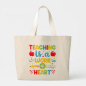 Teaching Is A Work Of Heart 教師ギフト ラージトートバッグ (裏面)