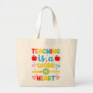 Teaching Is A Work Of Heart 教師ギフト ラージトートバッグ