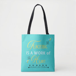 Teaching Is a Work of Heart Colorful Tote bag トートバッグ