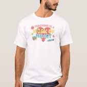 “Teaching Is a Work of Heart – Cute Teacher Tシャツ (正面)