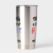 Teaching is a Work of Heart Personalized 保温保冷タンブラー (左面)
