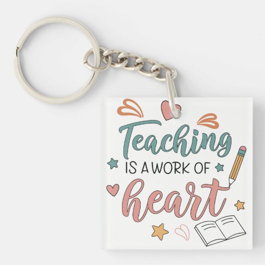 Teaching is a Work of Heart Teacher  キーホルダー (正面)